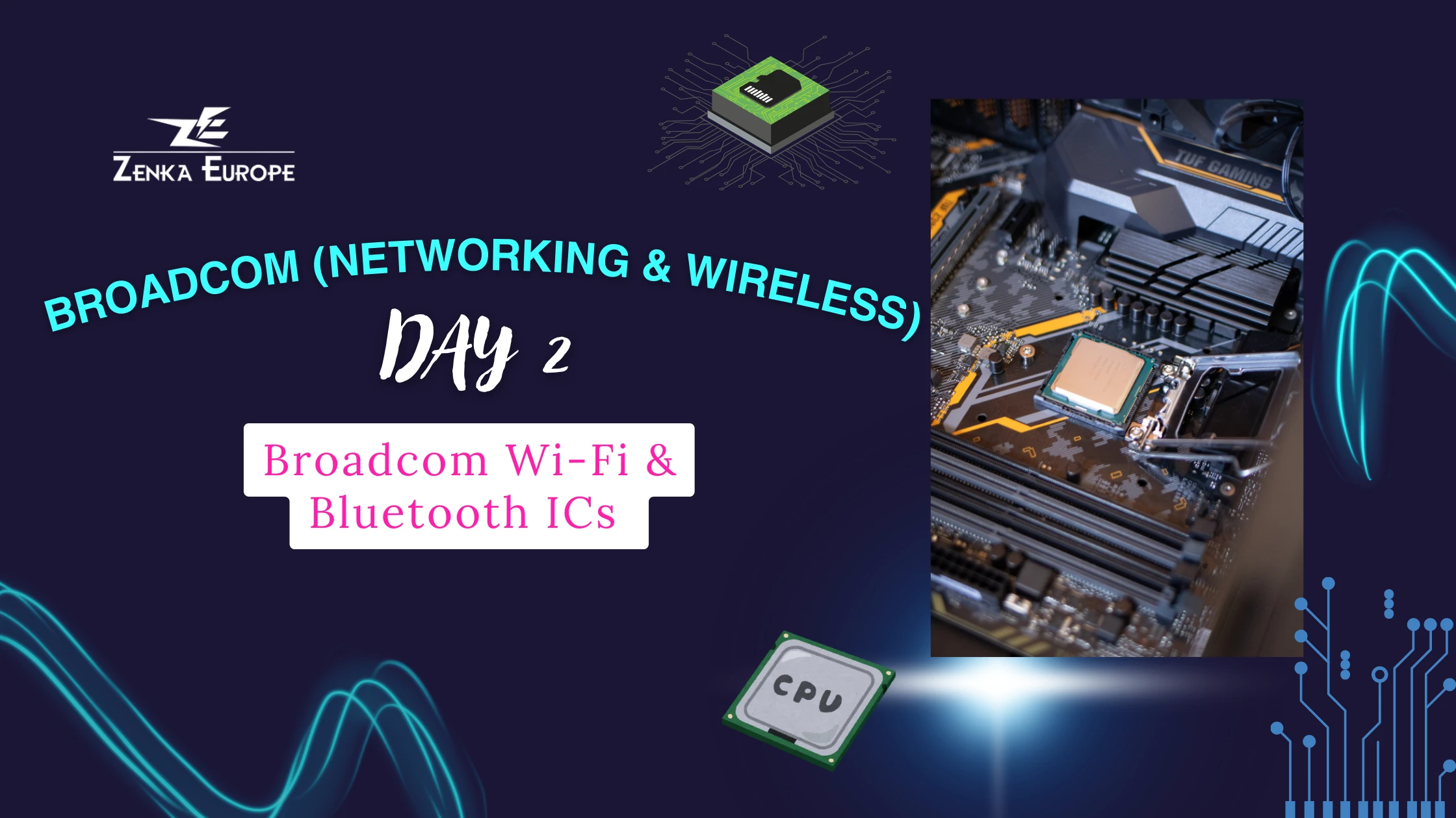 Broadcom Wireless Connectivity Solutions