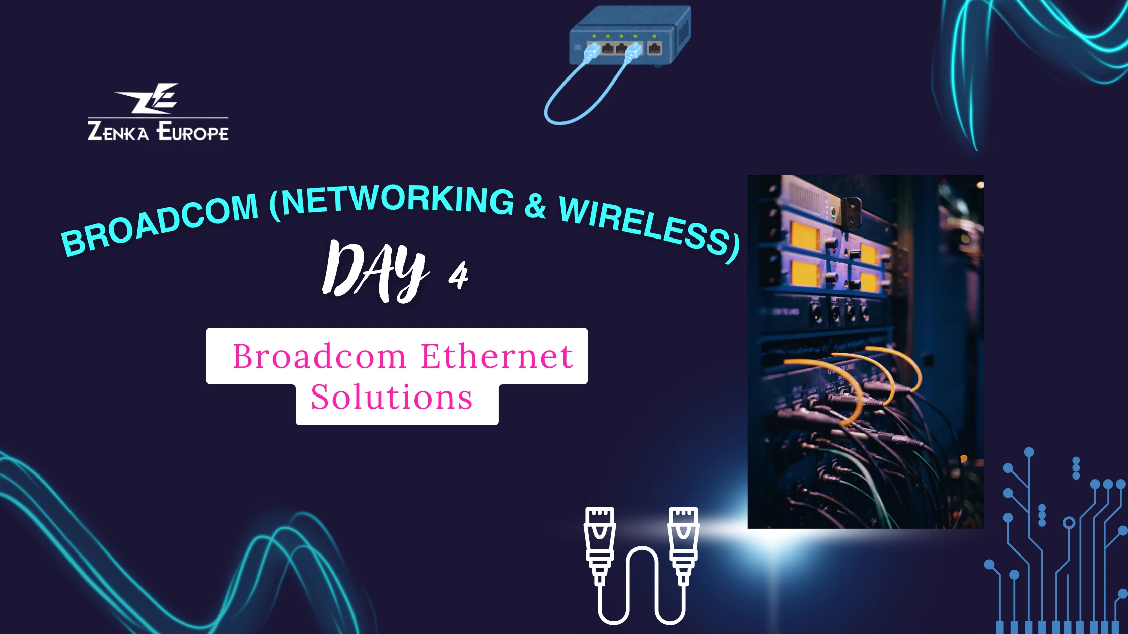 Broadcom Networking Solutions Explained